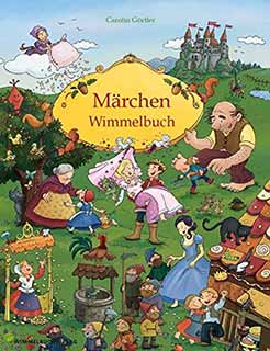 Märchenbuch: Gebrüder-Grimm-Märchen-Wimmelbuch